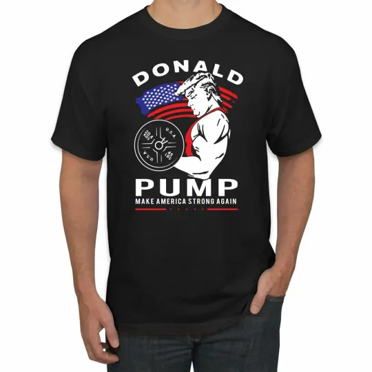 Donald Pump Make America Strong Again Trump 2020 Political Graphic Tshirt
