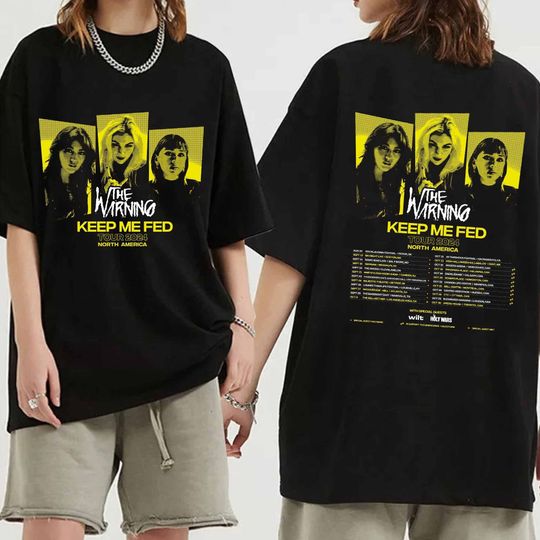 The Warning - Keep Me Fed Tour 2024 Shirt, The Warning Band Fan Shirt