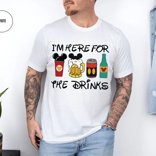 Im Here For The Drinks Shirt, Disney Epcot Shirt