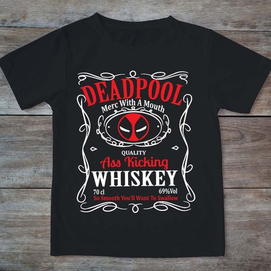 Deadpool Wade Wilson Ass Kicking Whiskey Funny Comic Avengers Gift T-shirt