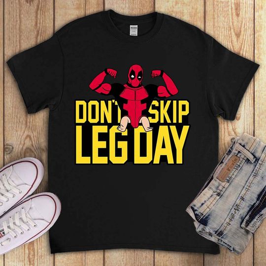 Deadpool Leg Day Avenger Superhero Comic Funny Gym Unisex Gift T-Shirt