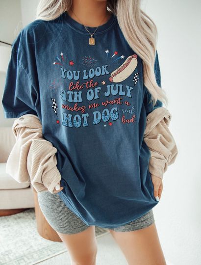 You Look Like The Fourth Of July Shirt, American Graphic Tee, 4th of July