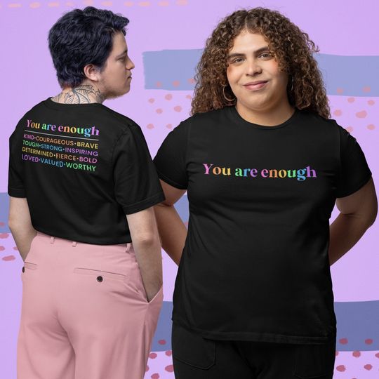 You Are Enough Shirt, LGBTQ Pride Month T-Shirt, Equal Rights Tee, Pride Party
