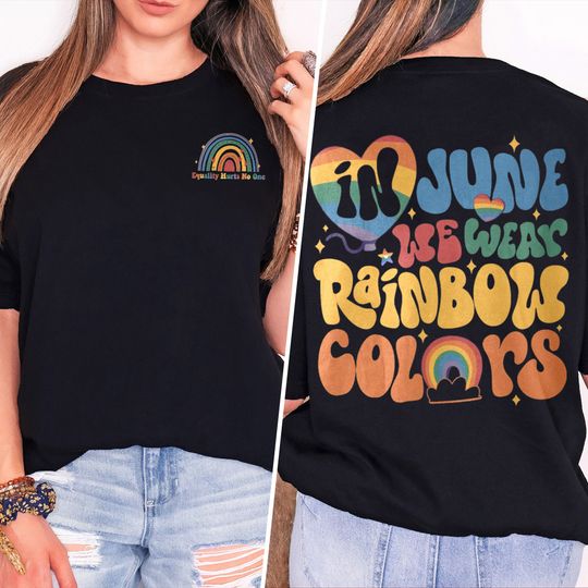 In June We Wear Rainbow Colors Shirt, LGBTQ Awareness, Bisexual Shirt, Pride Month Shirt