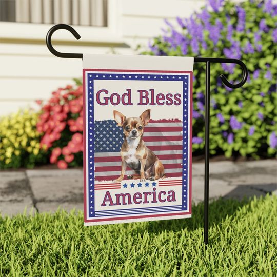 Patriotic Chihuahua Garden Flag, God Bless America Flag