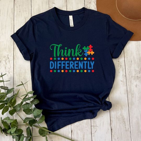 Think Differently Shirt, Autism Shirt, Autism Awareness Shirt, Autism Mom Shirt, Autism Teacher Shirt, Special Education Teacher