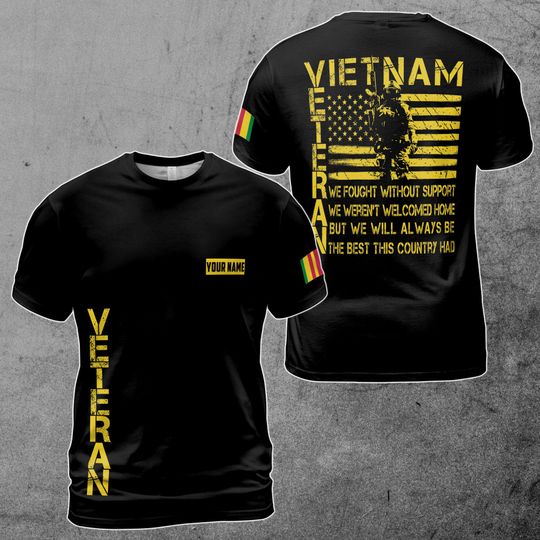 Vietnam Veteran Returned From Vietnam War American Patriotic Vet 3D T-Shirt