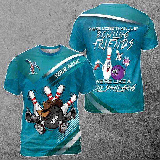 Personalized Bowling Friend T-Shirt, Bowling Team Uniform  3D TShirt