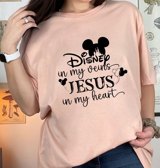 Disney In My Veins Jesus In My Heart Shirt Sweatshirt