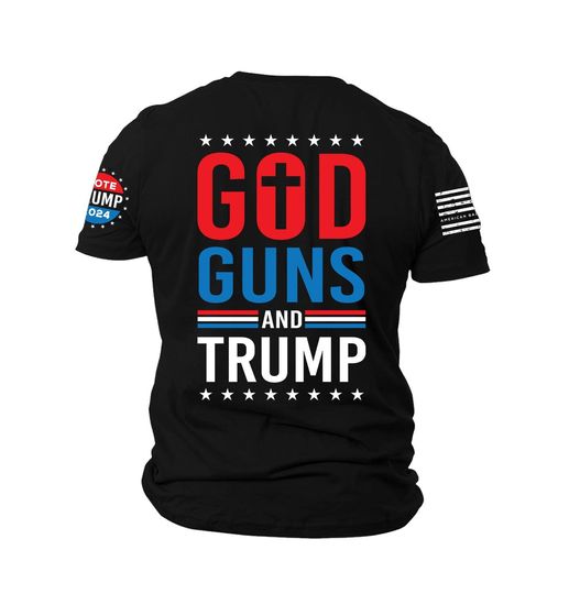 God Guns and Trump 2024 Election Shirt, Pro Trump Shirt, Patriotic Shirt, Gift for Republican, Election Shirt, Donald Trump 2024 Shirt