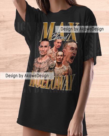 Max Holloway Shirt Style Fans Gift Graphic Max
