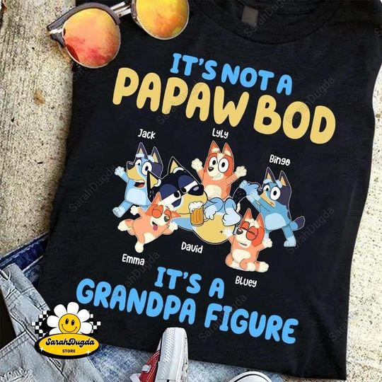 BlueyDad Dad Shirt, Funny BlueyDad Shirt, BlueyDad Father Figure Shirt, Dad Life