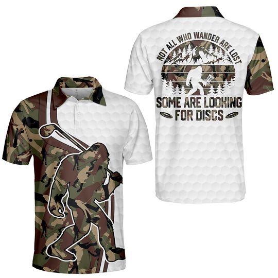 Bigfoot Golf Polo Shirts for Men, Not All Who Wander Are Lost Bigfoot Polo Shirts