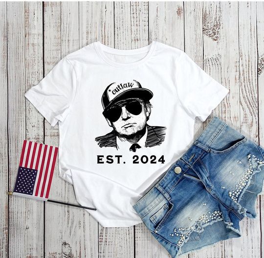 Trump 2024 Outlaw Shirt, Trump 2024 Shirt, Funny Donald Trump Cotton T-Shirt - Loose Fit, Comfortable Short Sleeve Tee