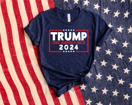 Trump 2024 Shirt, Take America Back Trump,President Trump Cotton T-Shirt - Loose Fit, Comfortable Short Sleeve Tee