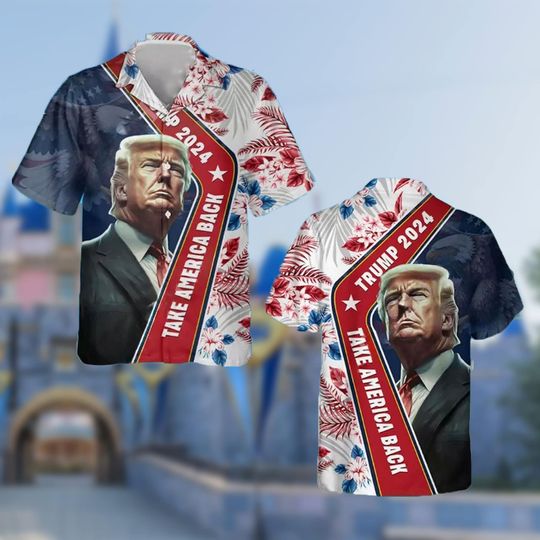 Trump Take The America Back 4th July Hawaiian Shirt, Cool Patriotic America July Fourth, Men Short Sleeve Regular Fit, Summer Button Up Shirt