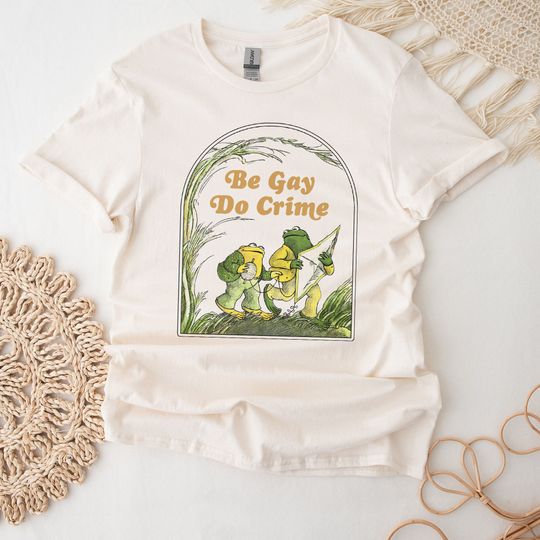 BGD crime Frog Tshirt, Be Gay Shirt, Funny Frog and Toad Tee, Cottagecore LGBT Oversize Shirt, Lesbian Shirt, Pride Shirt, LGBT Gift