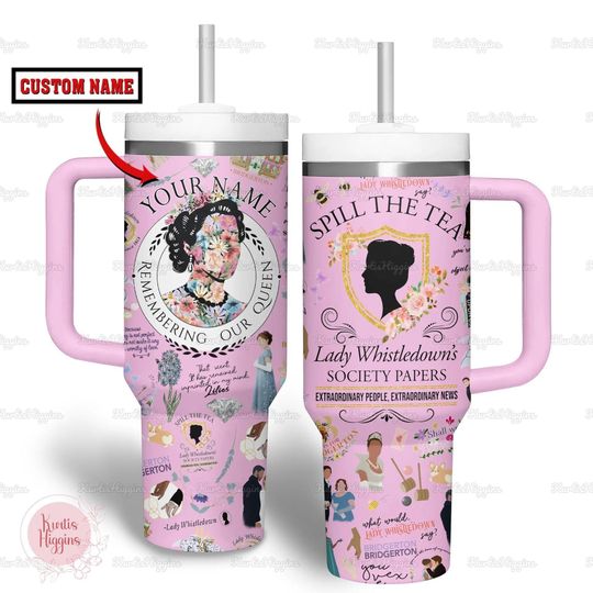 Spill The Tea Lady Tumbler 40 oz, Custom Bridgerton Tumbler Cup, Bridgerton Movie Steel Tumbler, Bridgerton Polin Stainless Tumbler