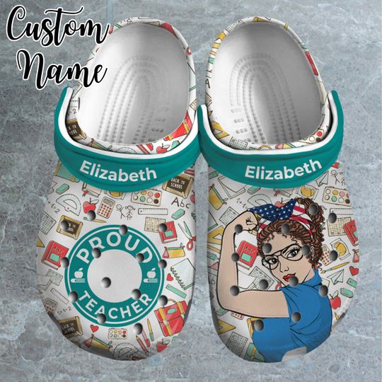 Personalized Proud Teacher Clogs Shoes, Gift For Teacher, Inspire Cute Pretty Teacher, Clog Perfect Teacher's Day, Gift For Back To School
