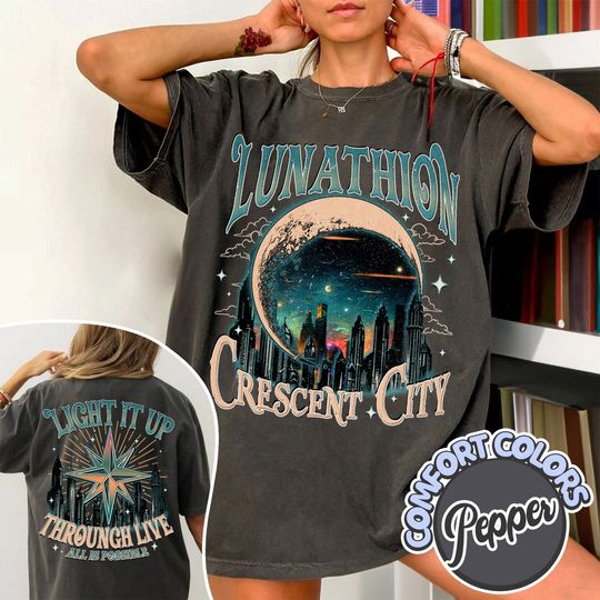 Lunathion Crescent City Cottton Tshirt, Through Love, All Is Possible,Bryce Quinlan Shirt,Starborn Princess,Fandom Shirt,Bookish Merch