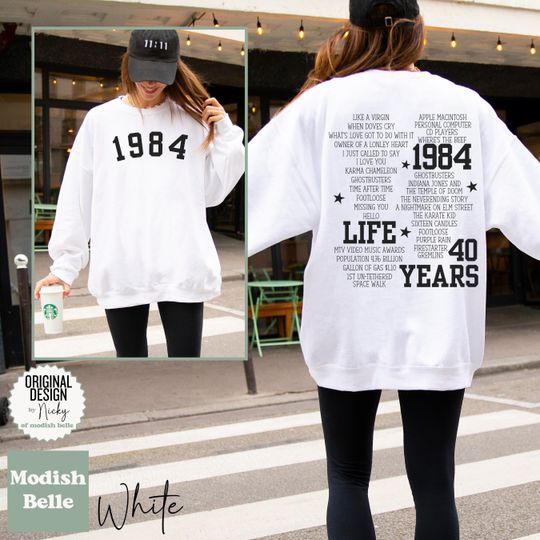 40th birthday gift for her unique, birthday year sweatshirt, date sweatshirt, 1984 birth year sweatshirt, anniversary date sweatshirt