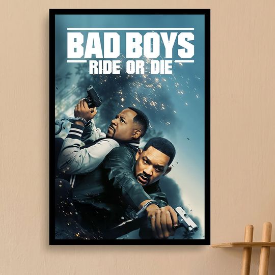 Bad Boys Ride or Die,Movie and TV posters, Home Decoration Painting, Creative Gifts,No Frame Canvas Print