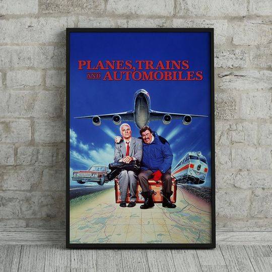 Planes Trains And Automobiles Movie Poster, Wall Decor, Space Decoration, Canvas Print, Fans Collection, Wall Art, Art Poster