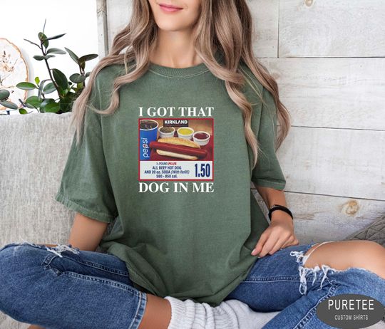 I Got That Dog In Me Shirt, 1.50 Hotdog Shirt, Hot Dog Lover Gift, Hot Dog Tee, Christmas Ugly Shirt