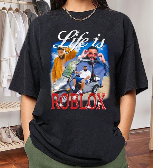 Discover Best life is Roblox Dj Khaled Cotton Tshirt, Life Is Roblox Homage Shirt, DJ Khaled Unisex Shirt, Dj Khaled Trending Shirt, Dj Khaled Fan Gift
