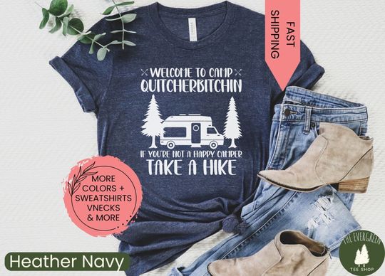 Discover Welcome To Camp Quitcherbitchin, Happy Camping Cotton Shirt, Camping Gifts, Nature Lover Gift, Camping Lover, Funny Camp Sayings, Camp Shirt