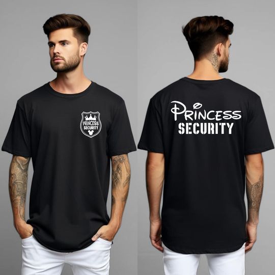 Princess Security Shirt,Dad Gift Shirt,Disney Shirt,Funny Dad Shirt,Boyfriend Birthday Gift,Disneyland Family Trip Shirt,Fathers Day Shirt