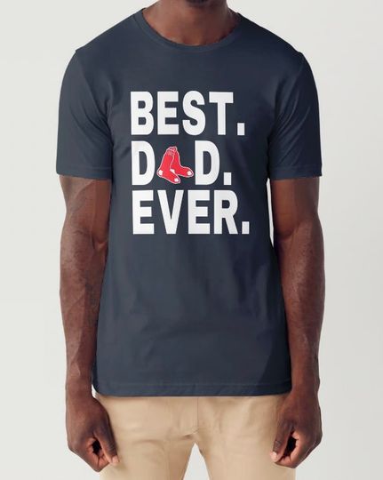 Best Dad Ever Red Sox Short Sleeved Cotton Shirt- Father's Day Adult Short Sleeved T-Shirt - Papa, Grandpa, Papi, Pop
