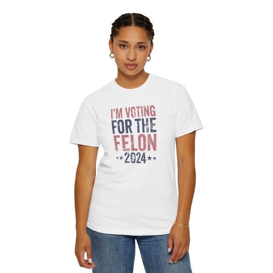 Trump 2024 Shirt President Trump Tshirt Make Liberals Cry Shirt Trump Shirt Trump 2024 Shirt I'm Voting for the Felon 2024 Retro Distressed