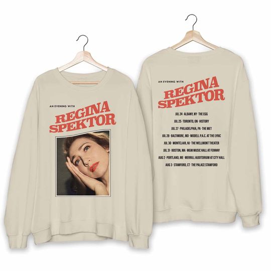 Regina Spektor 2024 Tour Double Sided Sweatshirt, Music Two Sides Sweatshirt for Fans, Music Sweatshirts for Men Women and Kids, Music Men Clothing