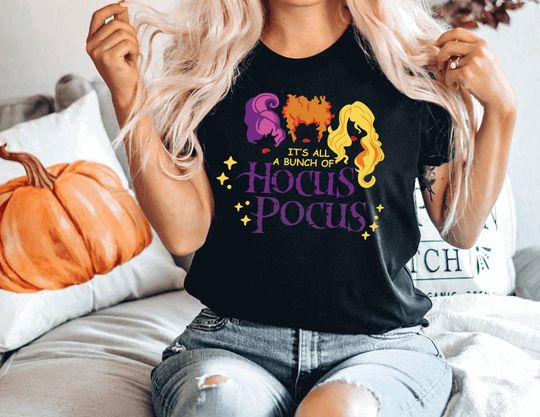 Its Just A Buhch of Hocus Pocus t-shirt Women Halloween tee, Halloween Party Shirt, Hocus Pocus t-shirt, Sanderson Sisters t-shirt