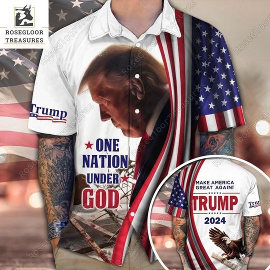 One Nation Under God Trump Hawaii Shirt, 4th July Donald Trump Button, Make America Great Again Hawaii Shirt, Trump Political Election