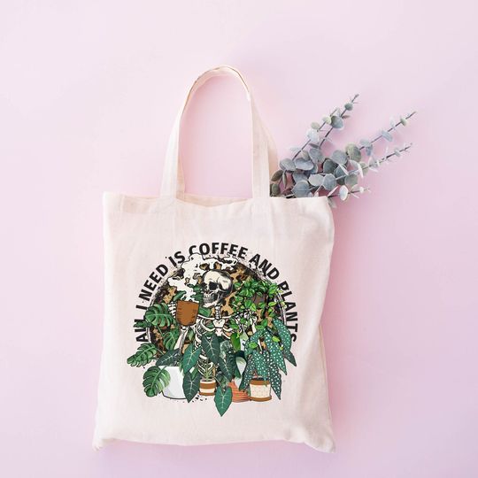 Coffee and Plant Tote Bag, All I Need Is Coffee and Plant, Botanical Tote Bag, Plant Lover Tote Bag, Gardening Tote Bag