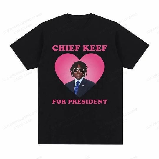 Rapper Chief Keef for President T Shirt Men Women Fashion T-shirt Kids Hip Hop Tops Tees Harajuku Cotton Tshirt Punk