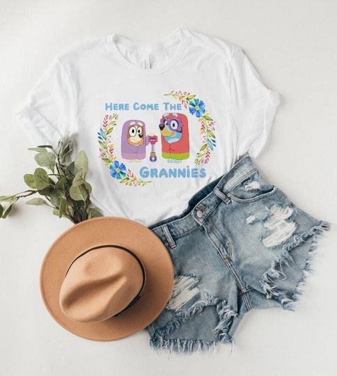 Here Come the Grannies shirt, Unisex graphic t-shirt multiple colors, trending BlueyDad t-shirt,BlueyDad fan gift