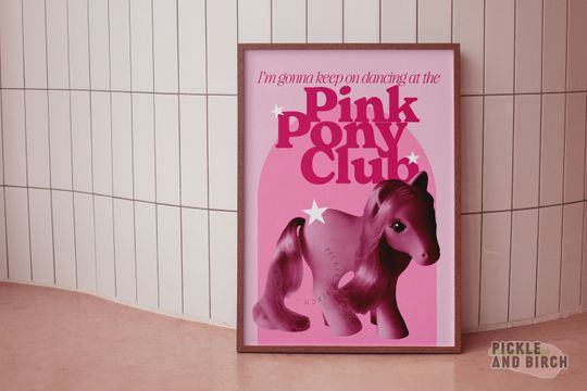 Pink Pony Club Art Print Poster Chappell Roan Inspired Lyric Quote 3 sizes Chappell Roan Decor, Aesthetic Home Decor