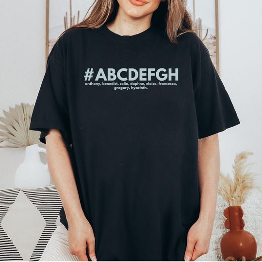 ABCDEFGH Fan T-Shirt for Her Him Gift for Her Trendy Oversize Unisex graphic short sleeves T-shirt, trending Bridgerton shirt