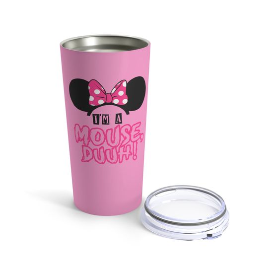 Minnie Ears Mean Girls I'm a Mouse Duuh Disney Copper Vacuum Insulated Tumbler