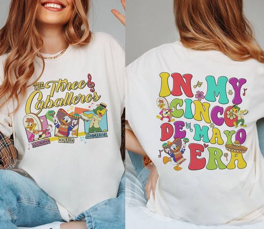 The Three Caballeros Shirt, In My Cinco De Mayo Era Shirt, Jose Donald Duck Panchito, Disneyland Caballeros Shirt, Family Trip Shirt