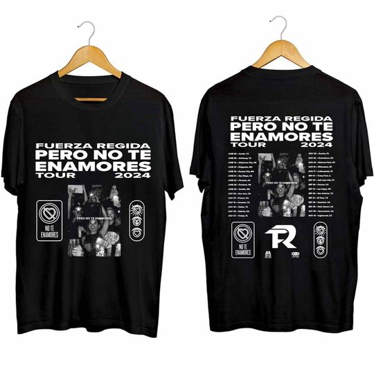 Fuerza Regida - Pero No Te Enamores Tour 2024 Shirt, Fuerza Regida Band Fan Shirt, Gift for Fan, Comfortable Short Sleeve Tee for Men, Women, Kids