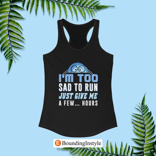 Pixar Inside Out Tank Tops, Im Too Sad to Run, Sadness Disney Tank Top, rundisney Costume, Summer Cotton Sleeveless Clothing, Merch for Fans, Gift Ideas