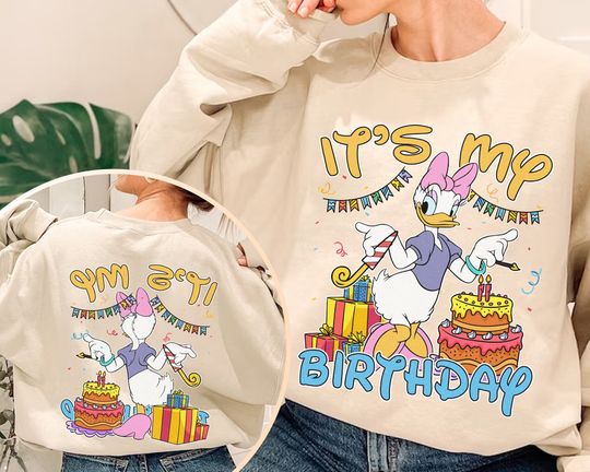 Daisy Duck It's My Birthday Sweatshirt| Daisy Birthday Girl Shirt | Family Trip Shirt | Disneyland Birthday Shirt | Family Matching