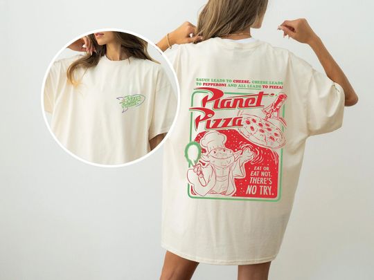 Toy Story Pizza Planet Comfort Colors Shirt, WDW Hollywood Studios, Pizza Lover Shirt, Toy Story Aliens Shirt, Two-sided Pizza Planet Shirt