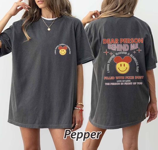 Dear Person Behind Me Shirt, I Hope You Have A Magical Day At The Park Shirt, Two Sides The Person In Front Of You Tee,Aesthetic Be Kind Tee