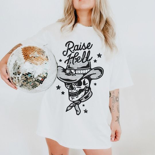 Raise Hell Shirt Comfort Colors Tshirt, Vintage Skeleton Cowboy Western Graphic Tshirt, Oversized Country Music Tee Cowgirl Tshirt, Dress Wild West USA