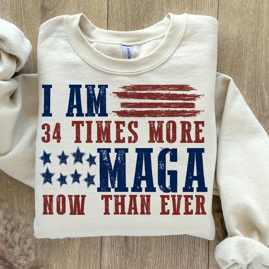 i am more maga than ever 2024 Sweatshirt, American 4th Of July Sweatshirt, 4th Of July Sweatshirt, America Sweatshirt, maga 45 47 Sweatshirt,Sublimation Designs, Trump shirt